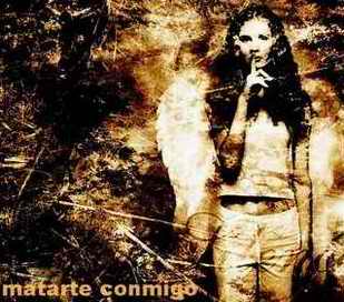 Matarte conmigo